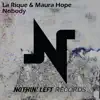 La Rique & Maura Hope - Nobody - Single